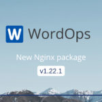 Wordops Nginx Package 1.22.1